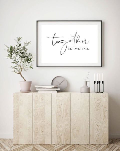 Together We Have It All-Art for Interiors-Online Framed-Australian Made Wall Art-Milk n Honey Designs