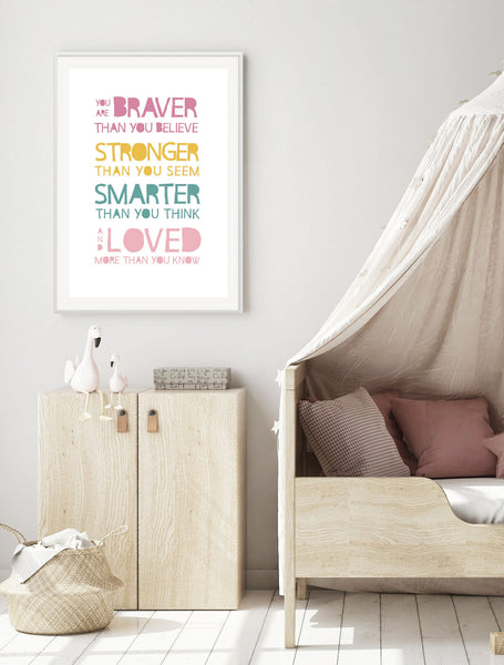Braver, Stronger And Smarter Print-Prints for - GIRLS-Online Framed-Australian Made Wall Art-Milk n Honey Designs